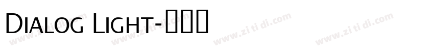 Dialog Light字体转换